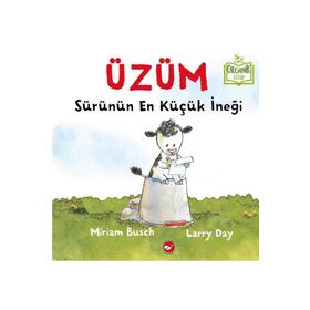 Üzüm Sürünün En Küçük İneği - Organik Kitap - Larry Day