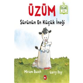 Üzüm Sürünün En Küçük İneği - Organik Kitap - Larry Day