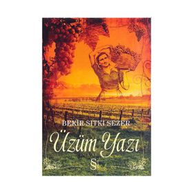 ÜZÜM YAZI - BEKIR SITKI SEZER