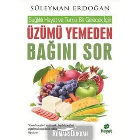 Üzümü Yemeden Bağını Sor - Süleyman Erdoğan