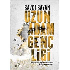 Uzun Adam Gençliği - Savcı Sayan