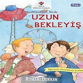 Uzun Bekleyiş - Matematik Her Yerde / Annie Cobb / Tübitak Yayınları