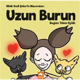 Uzun Burun - Begüm Tekön Eyilik