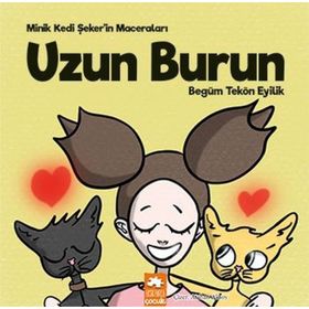Uzun Burun - Begüm Tekön Eyilik