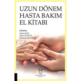 Uzun Dönem Hasta Bakım El Kitabı - Kolektif