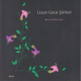 UZUN GECE ŞIIRLERI - NESRIN KÜLTÜR KIRAZ
