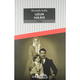 Uzun Hikaye - Mustafa Kutlu