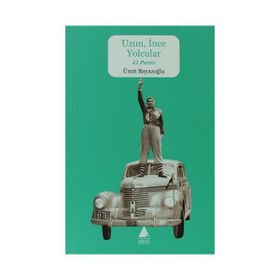 Uzun, İnce Yolcular 42 Portre - Ümit Bayazoğlu