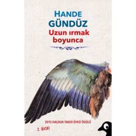 Uzun Irmak Boyunca - Hande Gündüz