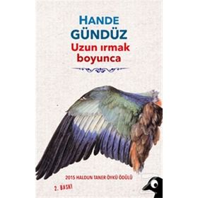 Uzun Irmak Boyunca - Hande Gündüz