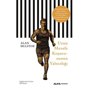 Uzun Mesafe Koşucusunun Yalnızlığı Alan Sillitoe Alfa Yayınları