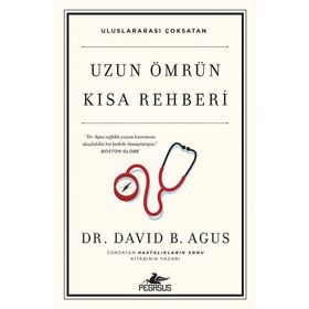 Uzun Ömrün Kısa Rehberi - David B. Agus