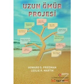 UZUN ÖMÜR PROJESI - HOWARD S. FRIEDMAN ;LESLIE R. MARTIN