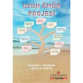 UZUN ÖMÜR PROJESI - HOWARD S. FRIEDMAN ;LESLIE R. MARTIN