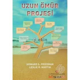 UZUN ÖMÜR PROJESI - HOWARD S. FRIEDMAN ;LESLIE R. MARTIN