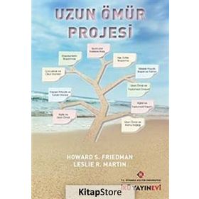 UZUN ÖMÜR PROJESI - HOWARD S. FRIEDMAN ;LESLIE R. MARTIN