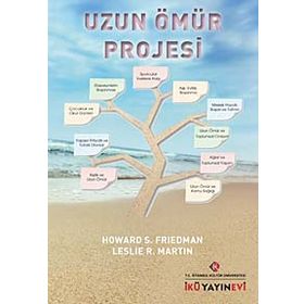 UZUN ÖMÜR PROJESI - HOWARD S. FRIEDMAN ;LESLIE R. MARTIN