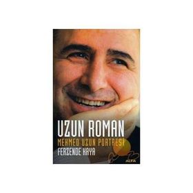 UZUN ROMAN MEHMED UZUN PORTRESI - FERZENDE KAYA