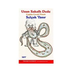 Uzun Sakallı Dede - Selçuk Tanır