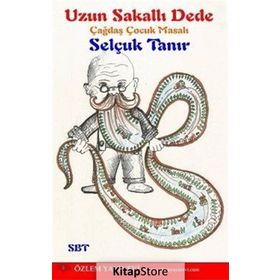 Uzun Sakallı Dede - Selçuk Tanır