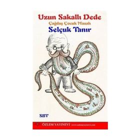 Uzun Sakallı Dede - Selçuk Tanır