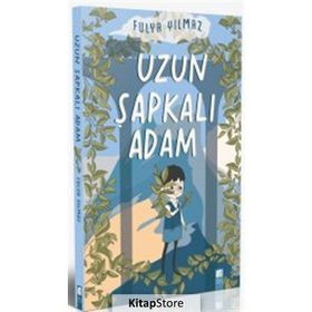 Uzun Şapkalı Adam - Fulya Yılmaz