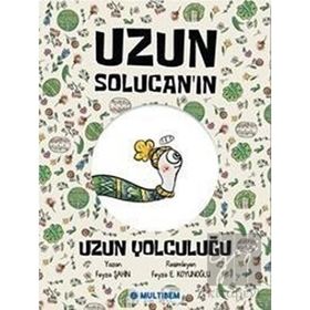 Uzun Solucan'ın Uzun Yolculuğu - Feyza Şahin