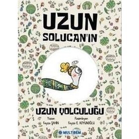 Uzun Solucan'ın Uzun Yolculuğu - Feyza Şahin