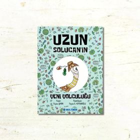 Uzun Solucan'ın Yeni Yolculuğu - Feyza Şahin