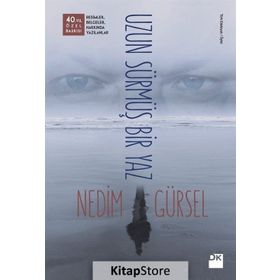 Uzun Sürmüş Bir Yaz - Nedim Gürsel