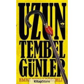 Uzun Tembel Günler - Emre Topalgökçeli