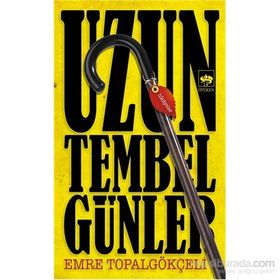 Uzun Tembel Günler - Emre Topalgökçeli