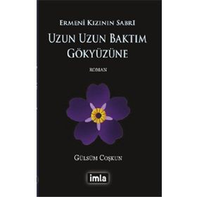 Uzun Uzun Baktım Gökyüzüne - Gülsüm Coşkun