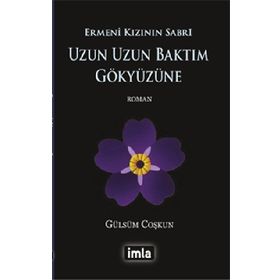Uzun Uzun Baktım Gökyüzüne - Gülsüm Coşkun
