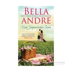 Uzun Yağmurlardan Sonra - Bella Andre