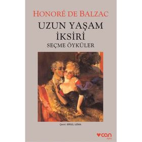 Uzun Yaşam İksiri - Honore de Balzac