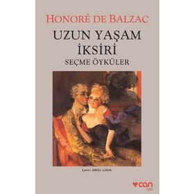 Uzun Yaşam İksiri - Honore de Balzac