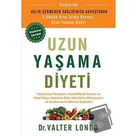 UZUN YAŞAMA DIYETI DÜNYANIN EN UZUN YAŞAYAN İNSANLARININ BESLENME SIRLARI - İBRAHİM ŞENER
