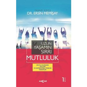 Uzun Yaşamın Sırrı Mutluluk - Dr. Ersin Memişay