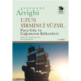 UZUN YIRMINCI YÜZYIL - GIOVANNI ARRIGHI