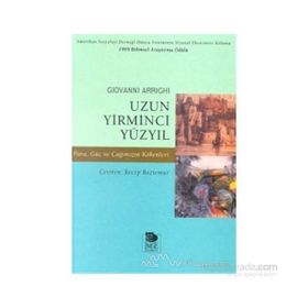 UZUN YIRMINCI YÜZYIL - GIOVANNI ARRIGHI