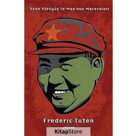 Uzun Yürüyüş’te Mao’nun Maceraları - Frederic Tuten