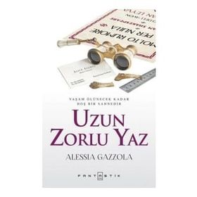 Uzun Zorlu Yaz - Alessia Gazzola