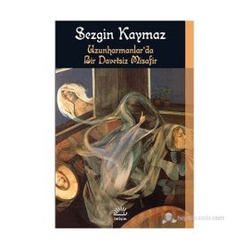 Uzunharmanlar’da Bir Davetsiz Misafir - Sezgin Kaymaz