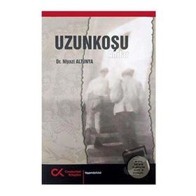 Uzunkoşu Anıları - Niyazi Altunya