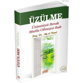 Üzüntüyü Bırak Yaşamaya Bak - Dale Carneige