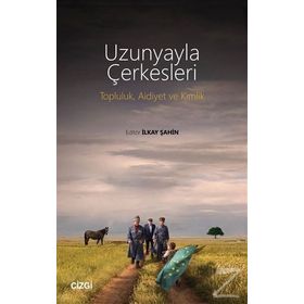 Uzunyayla Çerkesleri - Çizgi Kitabevi