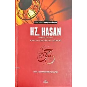 V. HALIFE HAZRETI HASAN (RA) HAYATI ŞAHSİYETİ VE DÖNEMİ - ALI MUHAMMED SALLABI