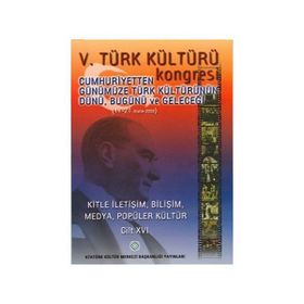 V. TÜRK KÜLTÜRÜ KONGRESI BILDIRILERI CILT IV - KOLEKTIF
