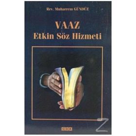 Vaaz Etkin Söz Hizmeti - Muharrem Gündüz
